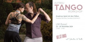 Tango Workshop Basel | mit Kathi & Sebastian